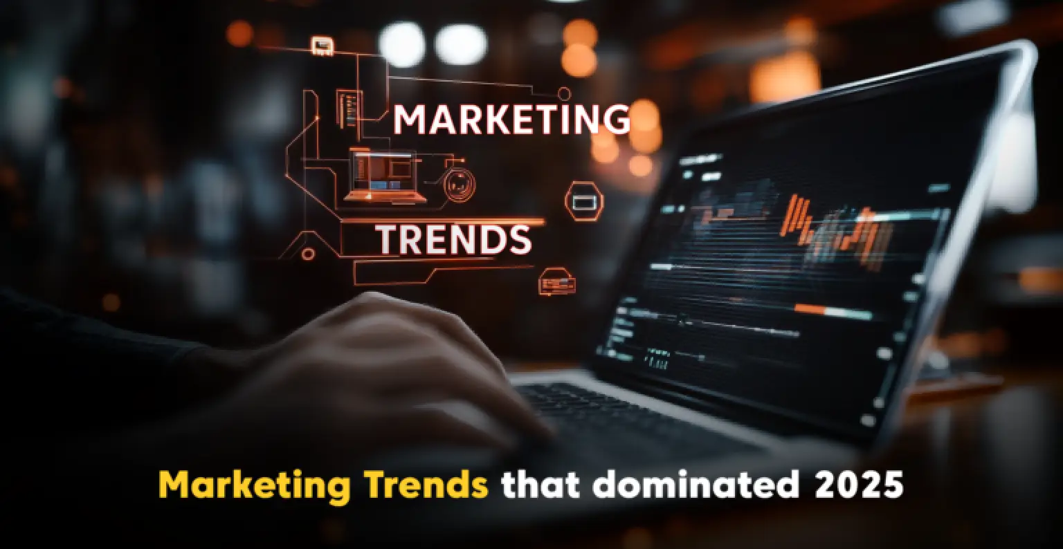 Digital-Marketing-Trends-That-Dominated-2025